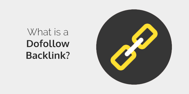 What is a Dofollow Backlinks What is a Dofollow Backlinks