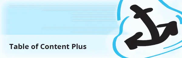 Table of Content Plus Wordpress Plugin to Add Page Jumps Table of Content Plus WordPress plugin to add page jumps