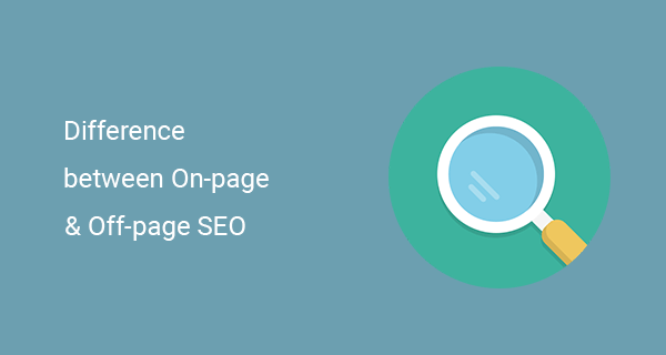 On-page Vs Off-page SEO