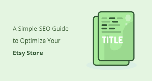 Etsy SEO guide featured image Etsy seo guide