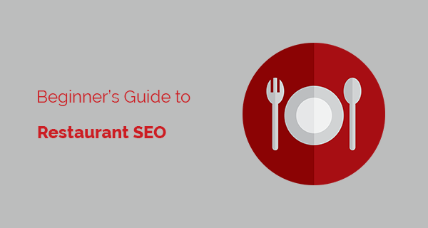 Restaurant SEO Guide Restaurant SEO Guide Step by Step Local Restaurants SEO Guide to Acquire New Customers
