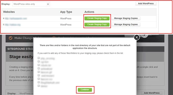 Click on the Button Create Staging Copy then Click on the Continue Button Click on the button Create Staging Copy then click on the Continue button